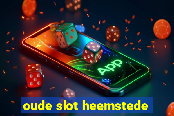 oude slot heemstede